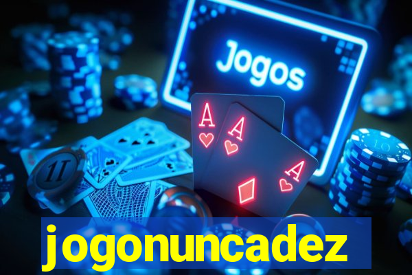 jogonuncadez