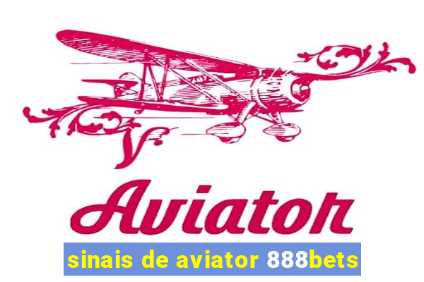 sinais de aviator 888bets