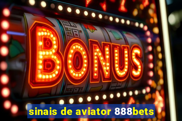 sinais de aviator 888bets