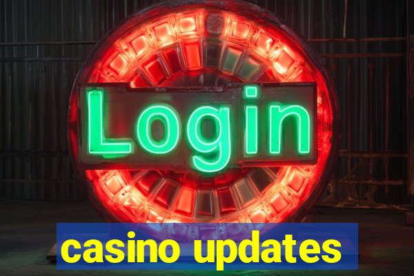 casino updates