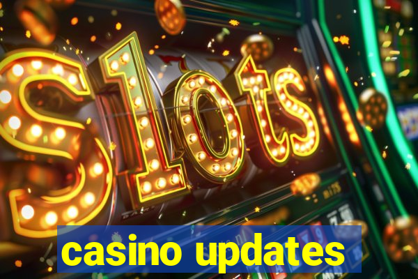 casino updates