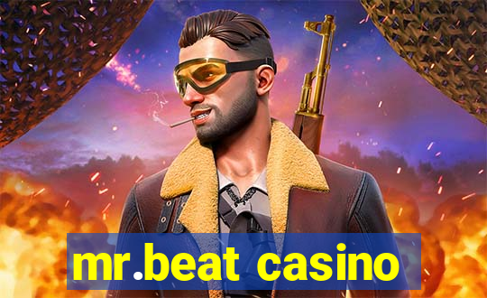 mr.beat casino