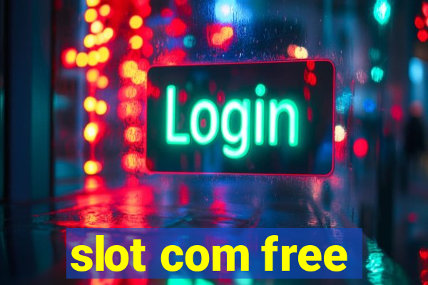 slot com free