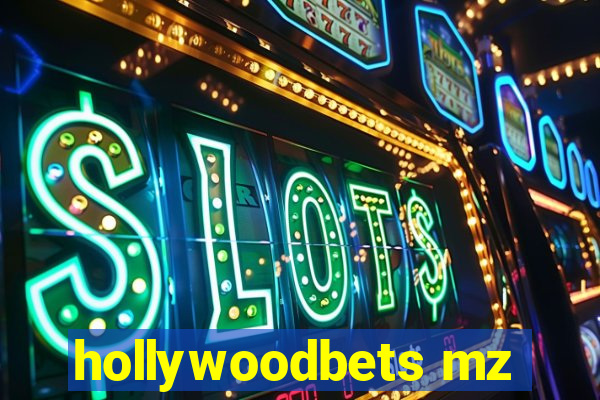 hollywoodbets mz