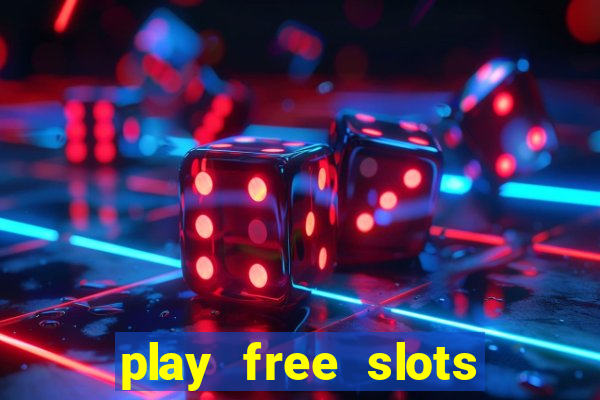 play free slots for free