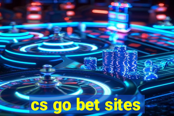 cs go bet sites