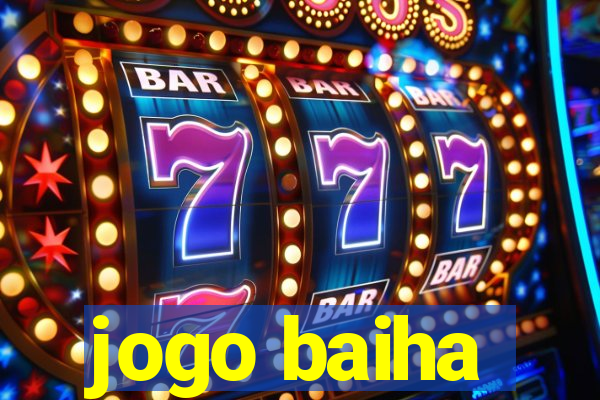 jogo baiha