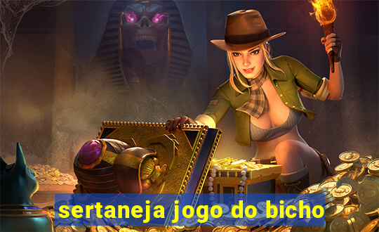 sertaneja jogo do bicho