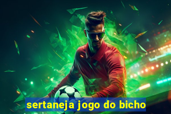 sertaneja jogo do bicho