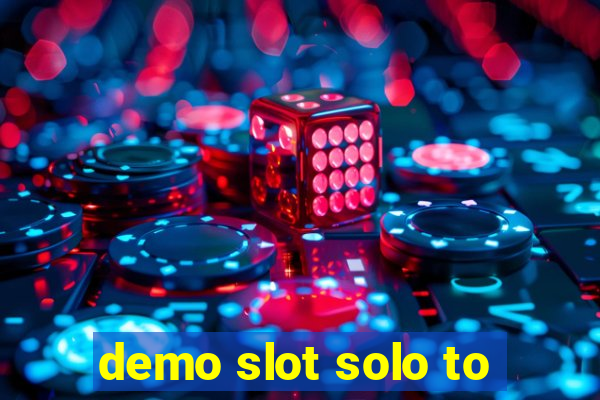 demo slot solo to