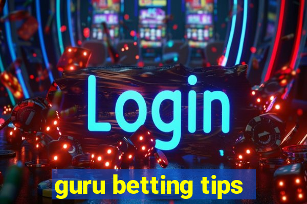 guru betting tips