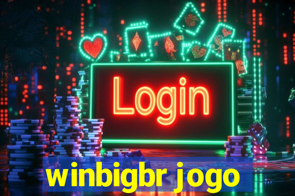 winbigbr jogo