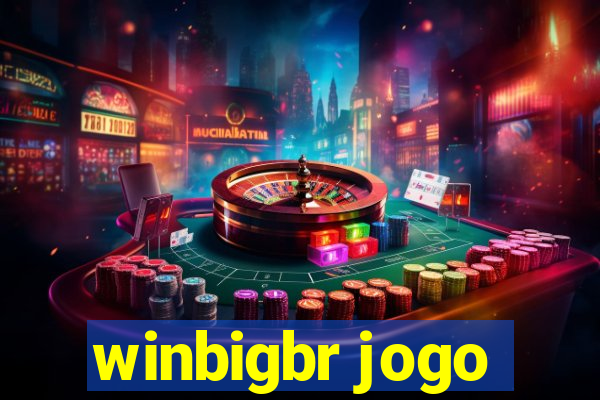 winbigbr jogo