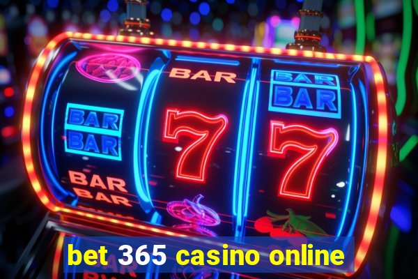 bet 365 casino online