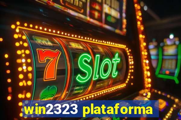 win2323 plataforma