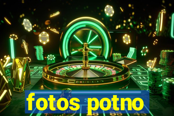 fotos potno