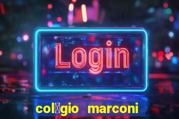 col茅gio marconi vila augusta