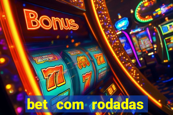 bet com rodadas grátis no cadastro