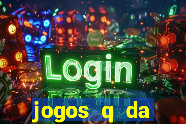 jogos q da dinheiro de verdade