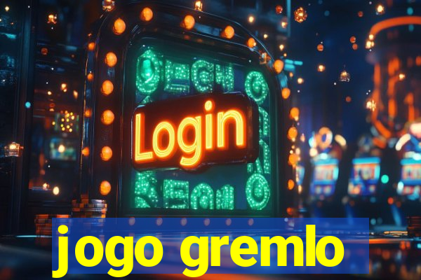 jogo gremlo