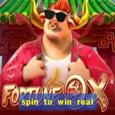 spin to win real cash game