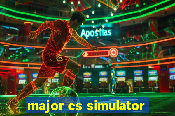 major cs simulator