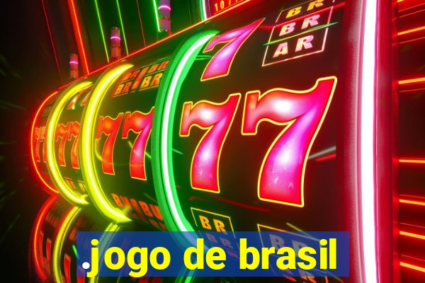 .jogo de brasil