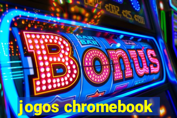 jogos chromebook