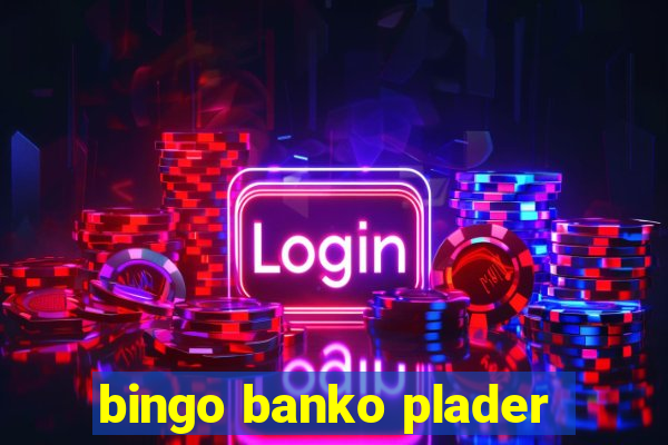 bingo banko plader