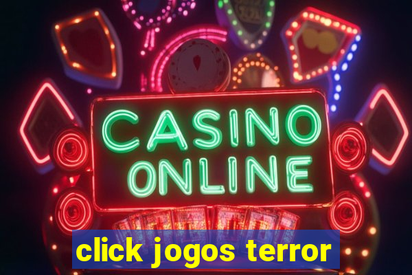 click jogos terror