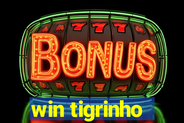 win tigrinho