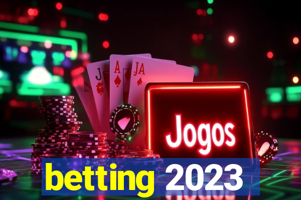 betting 2023