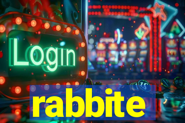 rabbite