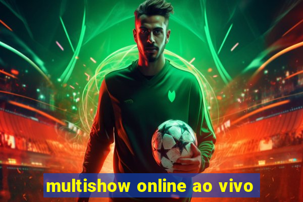 multishow online ao vivo