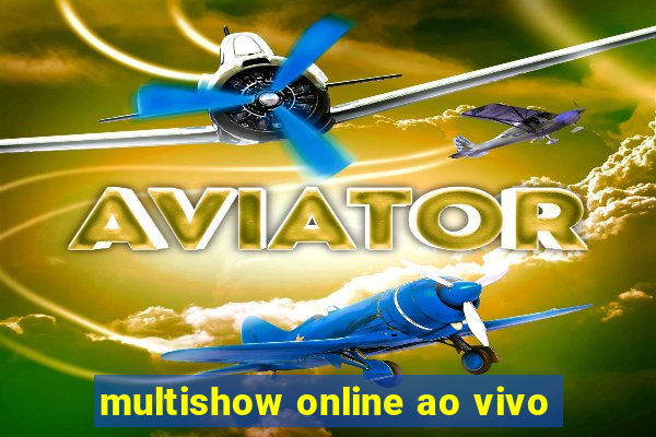 multishow online ao vivo