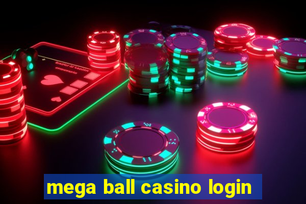 mega ball casino login