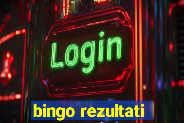 bingo rezultati