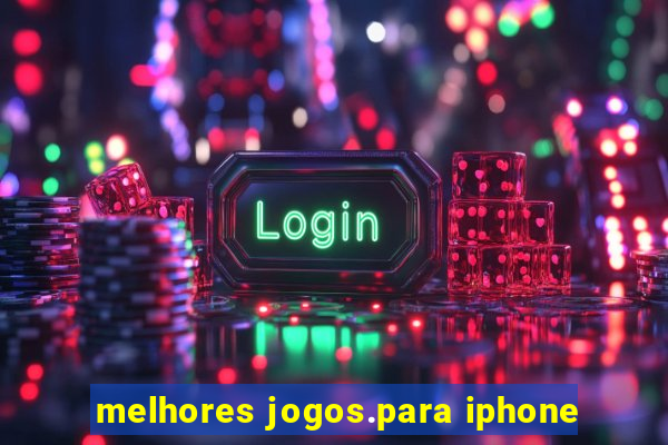 melhores jogos.para iphone