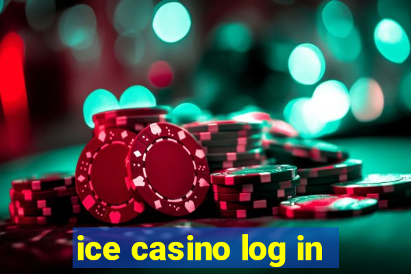 ice casino log in