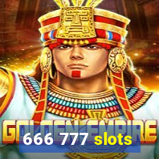 666 777 slots