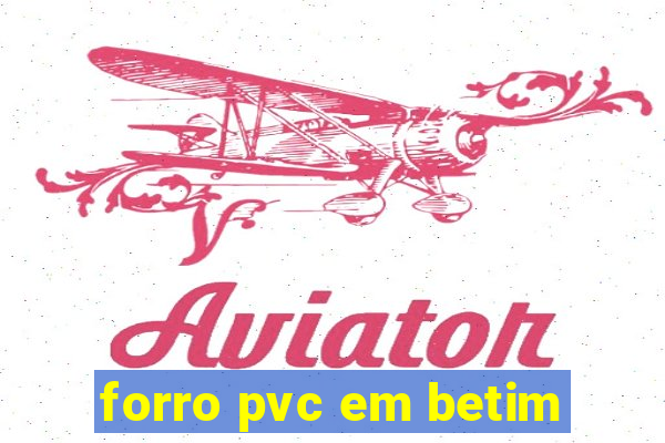 forro pvc em betim