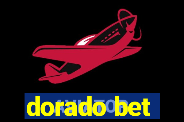 dorado bet