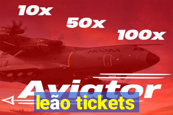 leão tickets