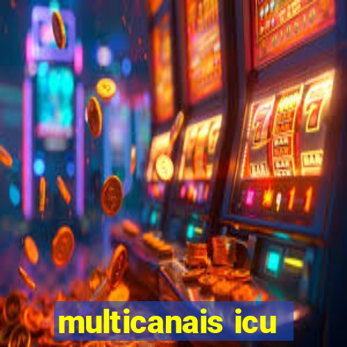 multicanais icu