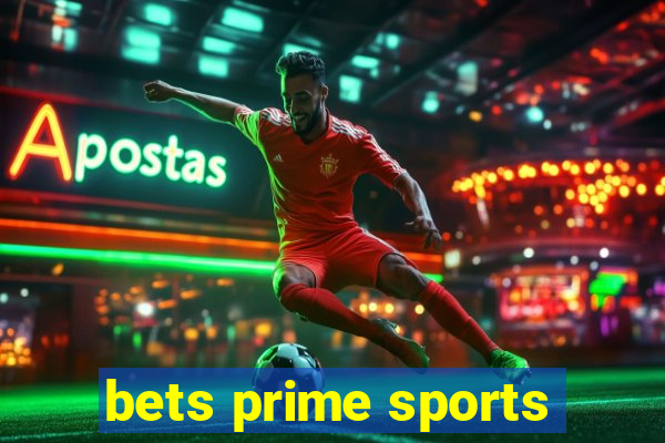 bets prime sports