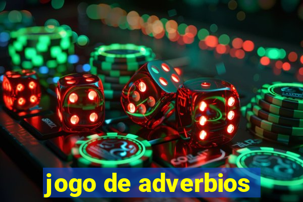 jogo de adverbios