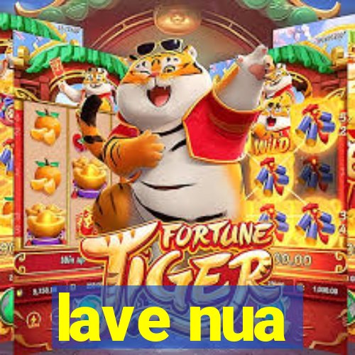 lave nua