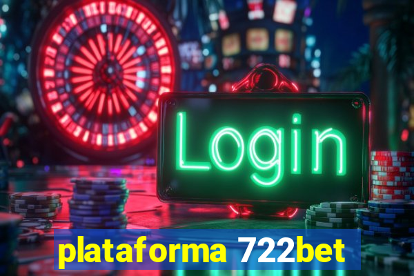 plataforma 722bet