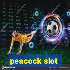 peacock slot