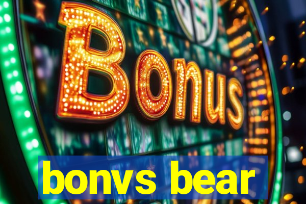 bonvs bear